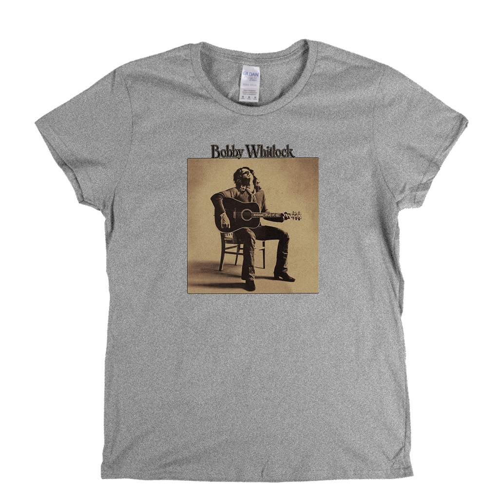 Bobby Whitlock Womens T-Shirt