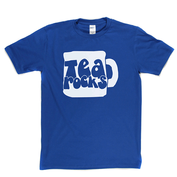 Tea Rocks T Shirt