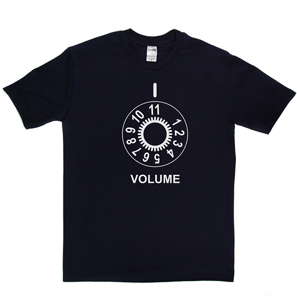 This Goes Up To 11 T-shirt