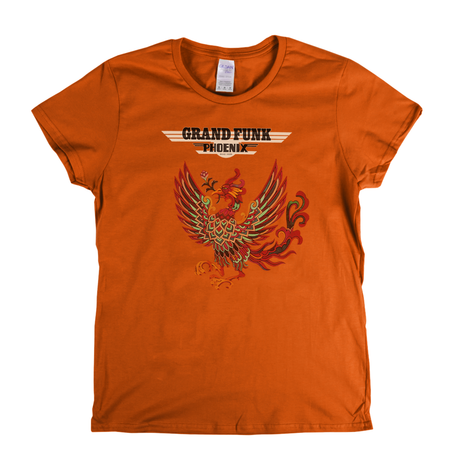 Grand Funk Phoenix Womens T-Shirt