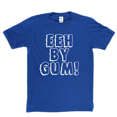 Eeh By Gum T Shirt