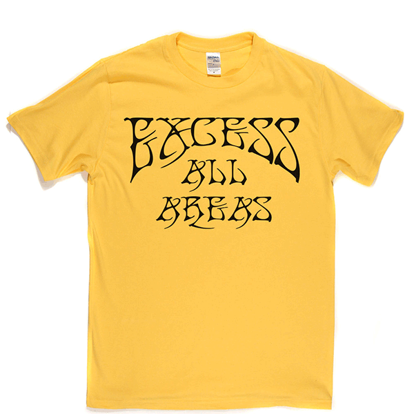 Excess All Areas T Shirt