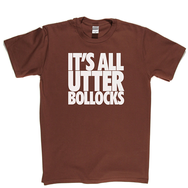 Utter Bollocks T Shirt