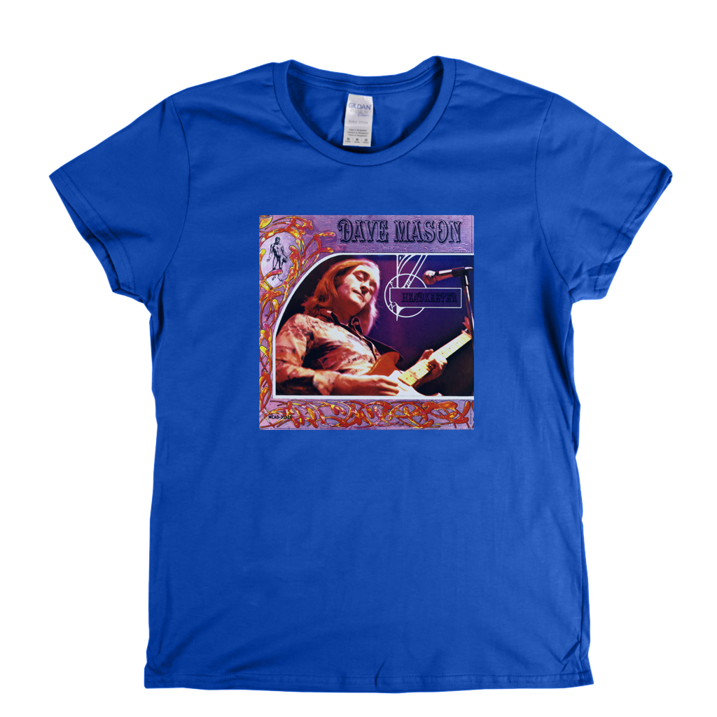 Dave Mason Headkeeper Womens T-Shirt