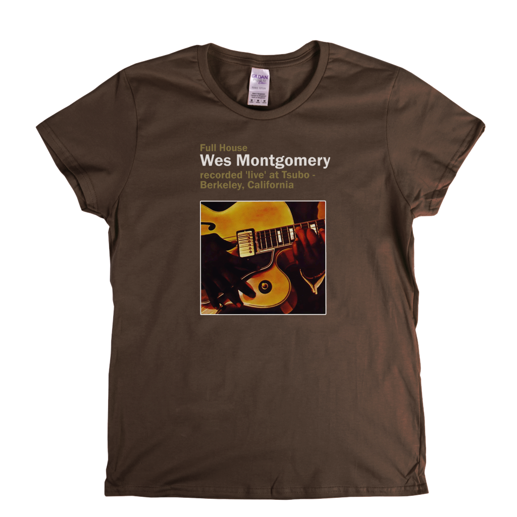 Wes Montgomery Full House Womens T-Shirt
