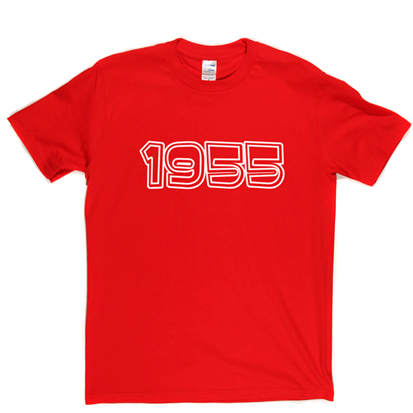 1955 T Shirt