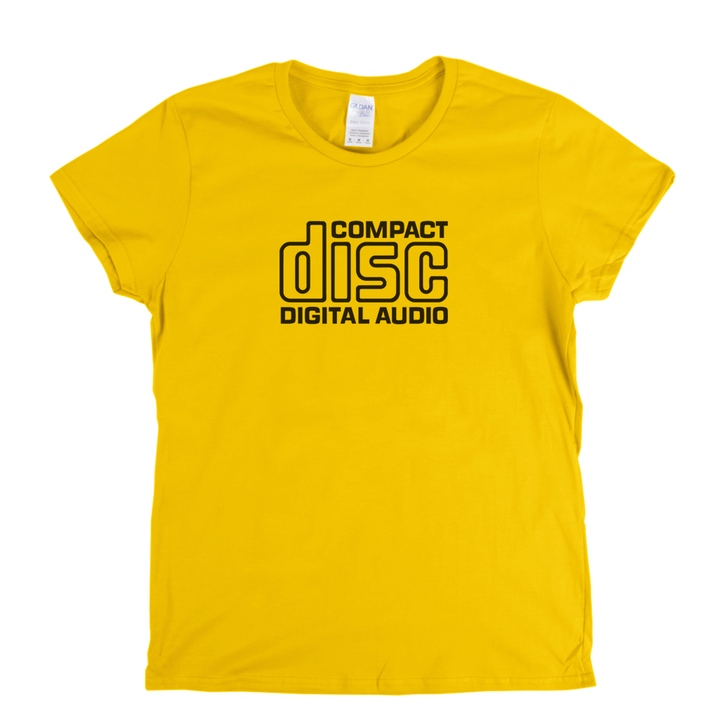 Compact Disc Digital Audio Womens T-Shirt