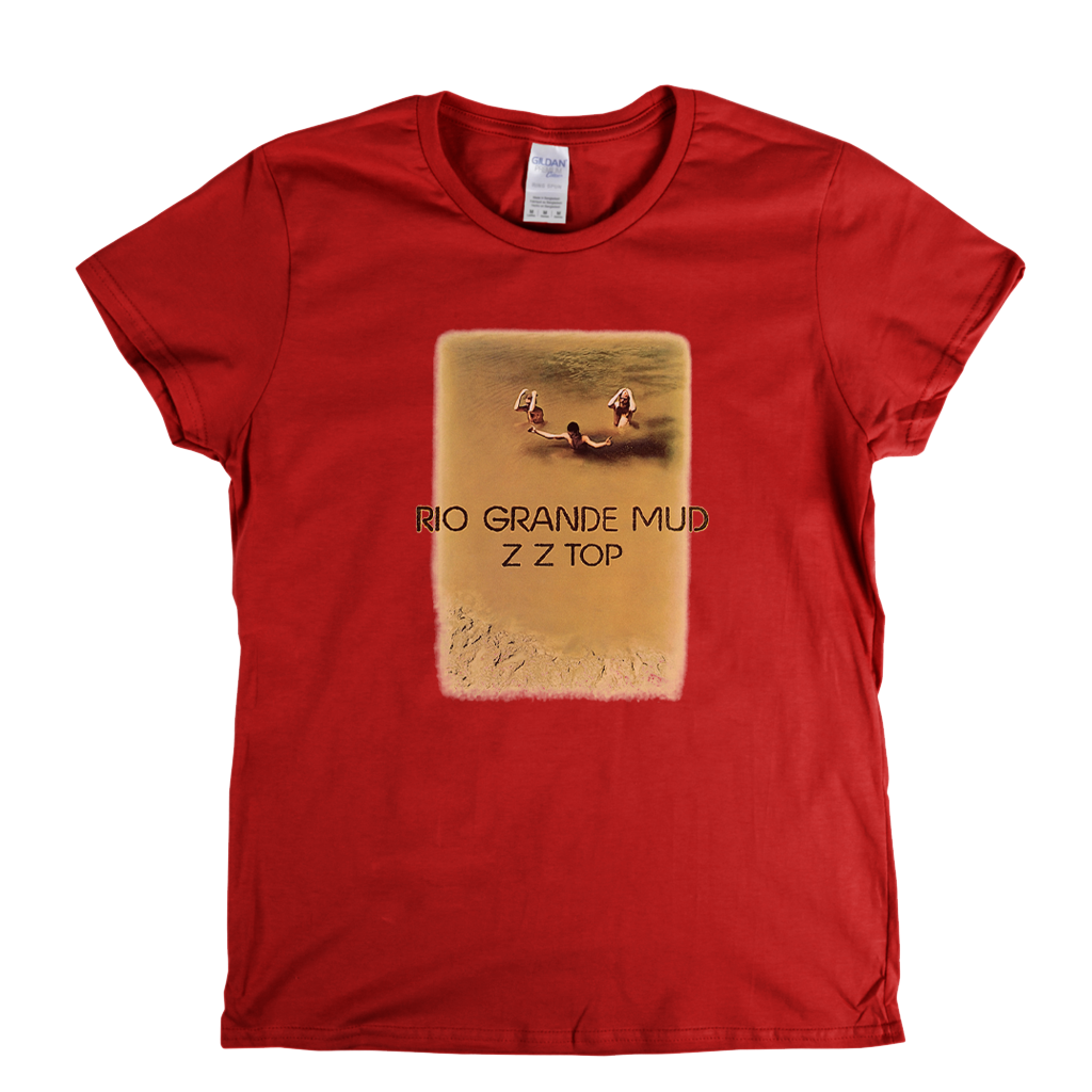 ZZ Top Rio Grande Mud Womens T-Shirt