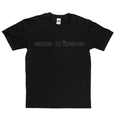 Return To Forever T-Shirt