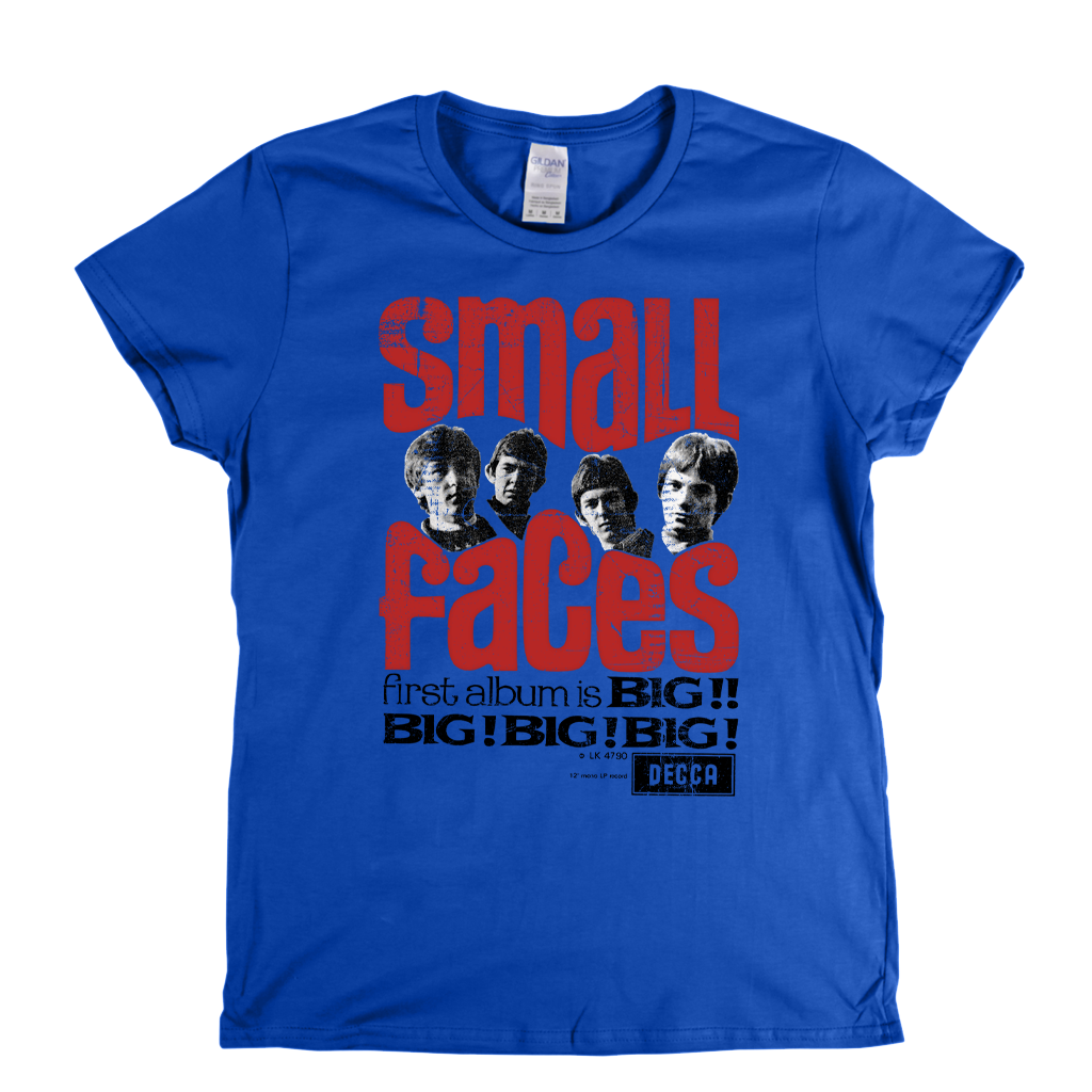 Small Faces Big Big Big Big Poster Womens T-Shirt