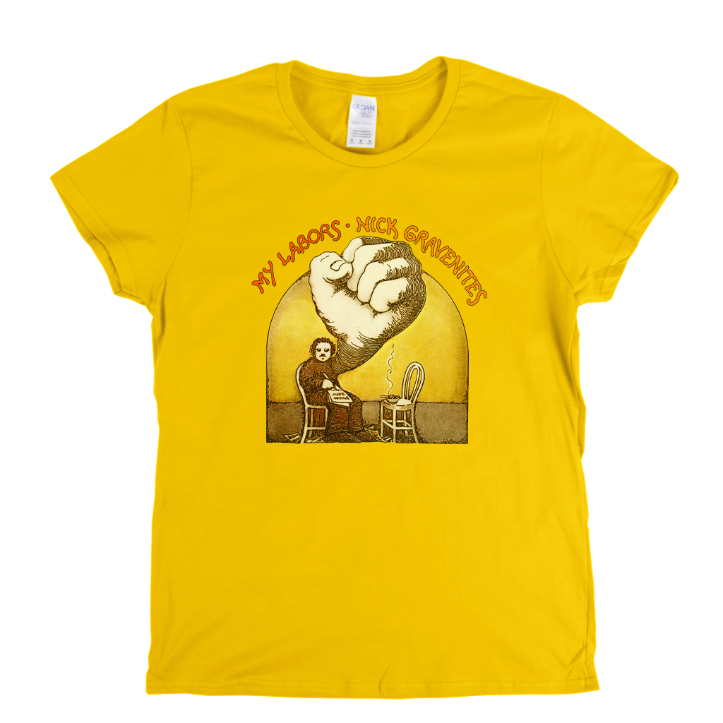 Nick Gravenities My Labors Womens T-Shirt