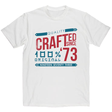 Crafted in 1973 Year T Shirt