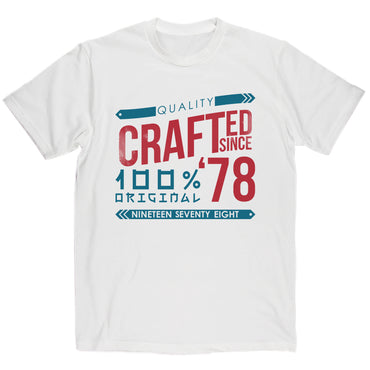 Crafted in 1978 Year T Shirt