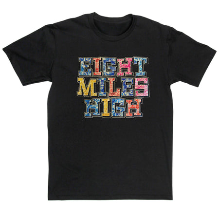 The Byrds Inspired - Eight Miles High T Shirt