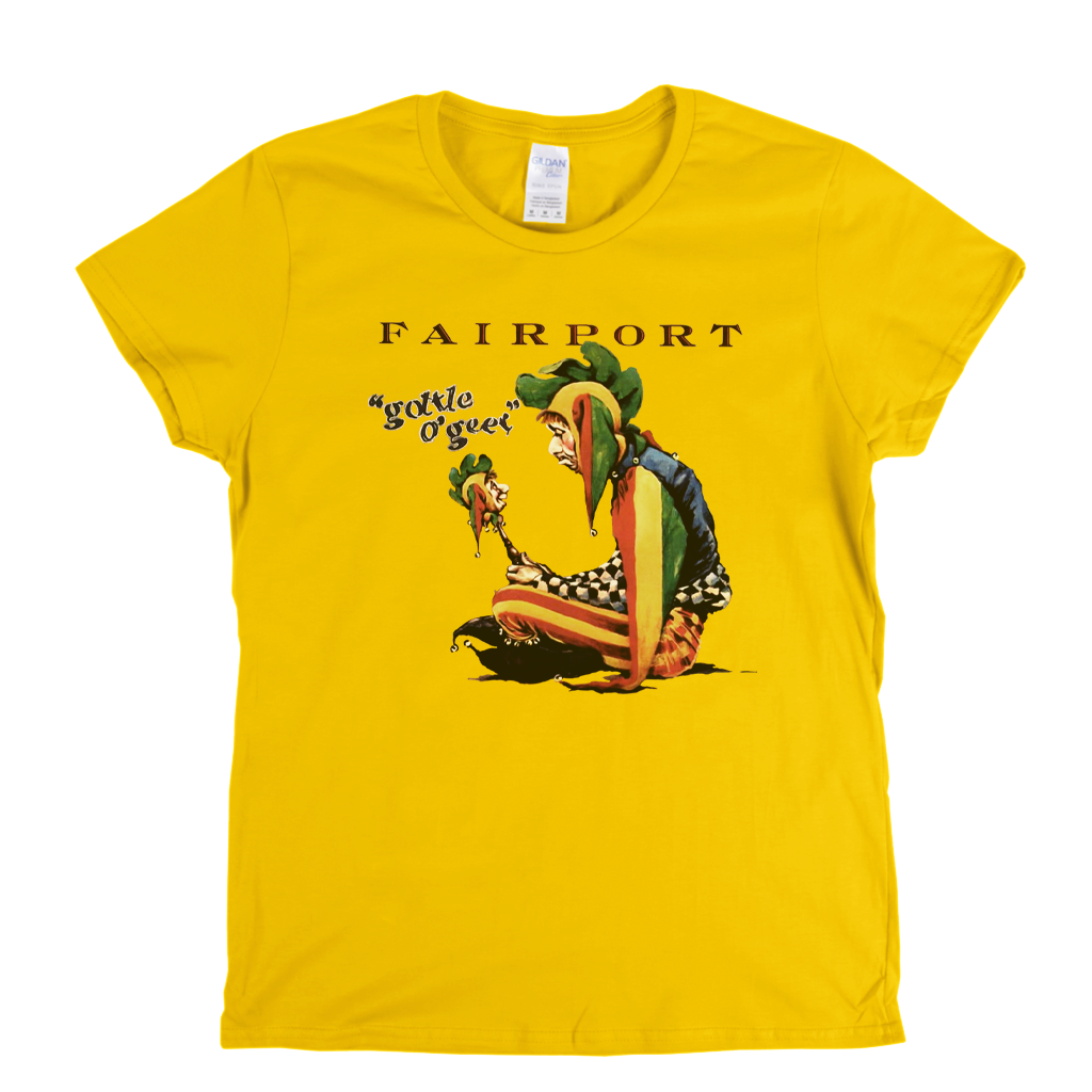 Fairport Gottle O Geer Womens T-Shirt
