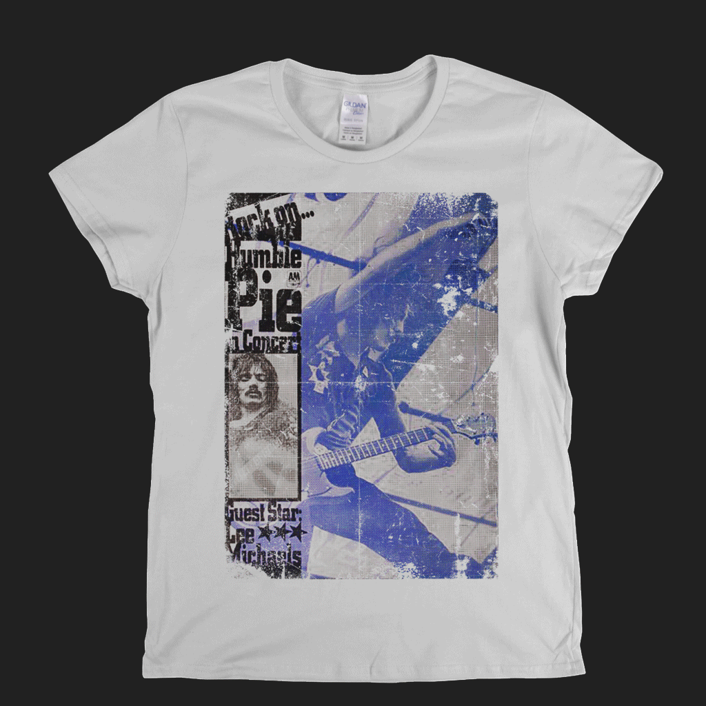 Rock On Humble Pie Womens T-Shirt