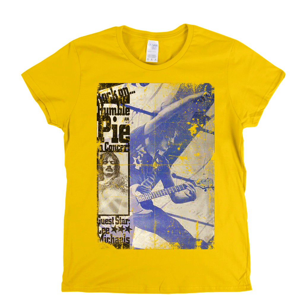 Rock On Humble Pie Womens T-Shirt
