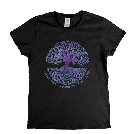Trees Support System For Life Womens T-Shirt