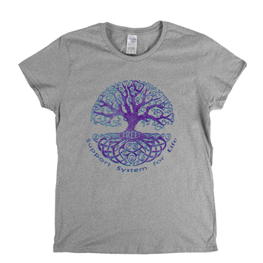 Trees Support System For Life Womens T-Shirt