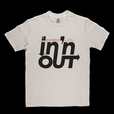 Joe Henderson In And Out T-Shirt