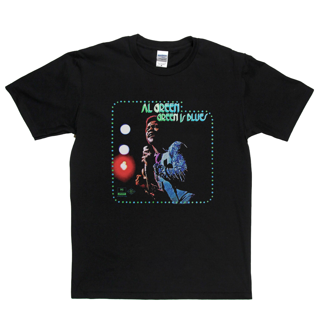 Al Green Green Is Blues T-Shirt