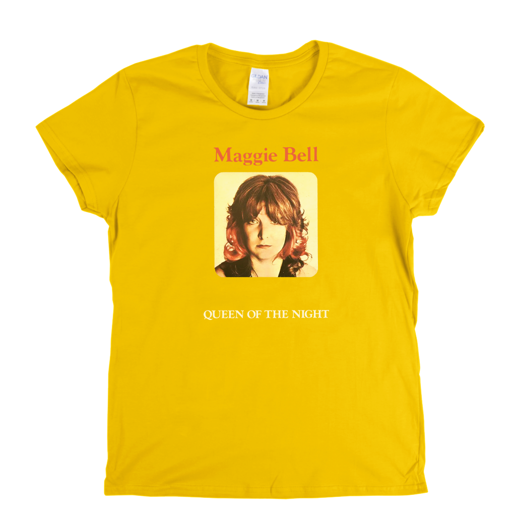Maggie Bell Queen Of The Night Womens T-Shirt