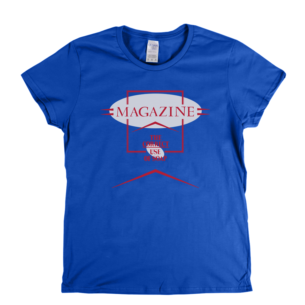 Magazine The Correct Use Of Soap Womens T-Shirt