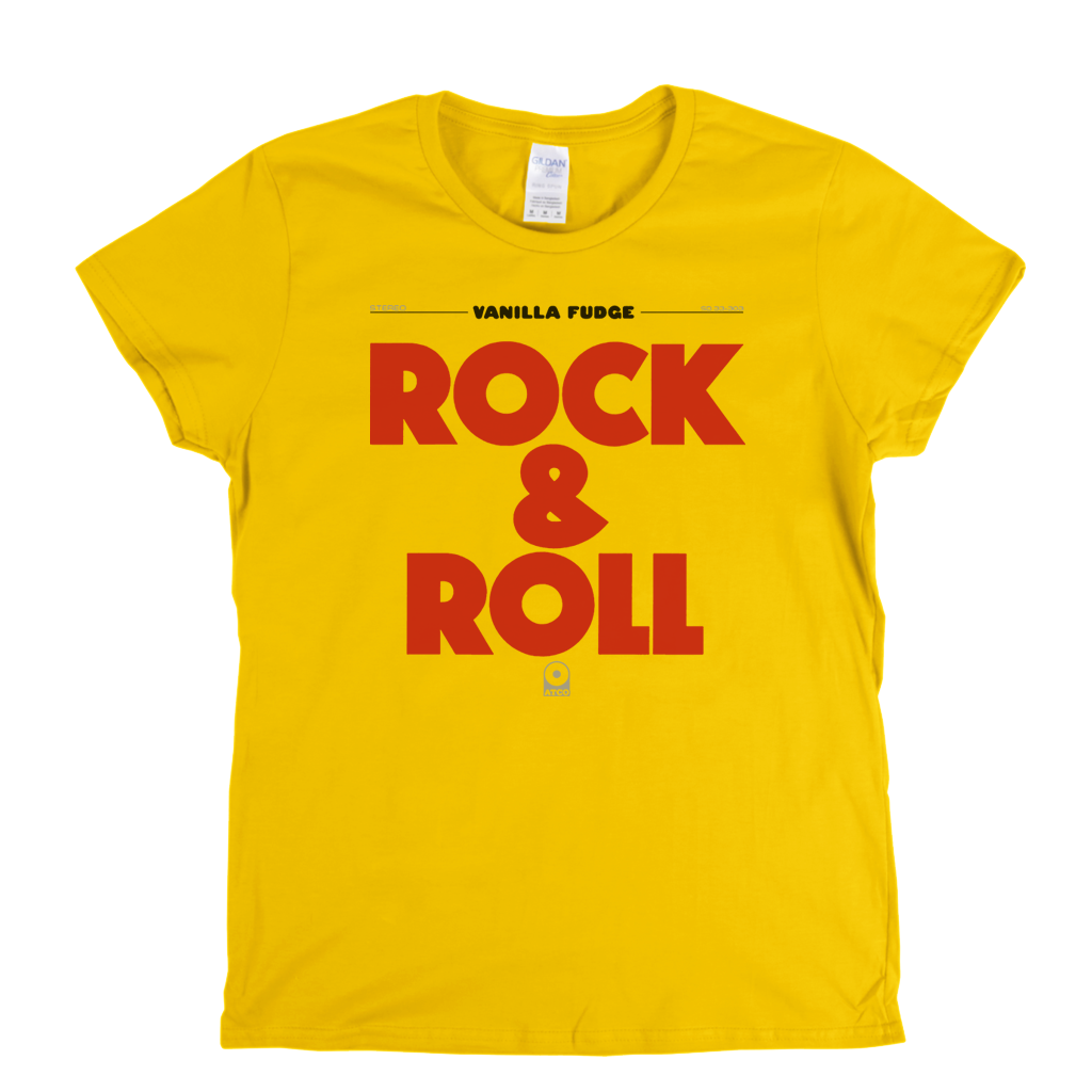 Vanilla Fudge Rock And Roll Womens T-Shirt