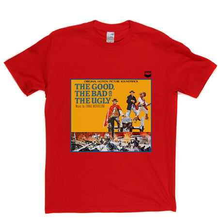 The Good the Bad and the Ugly T Shirt