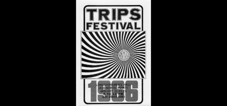The Trips Festival And Acid Tests 1966