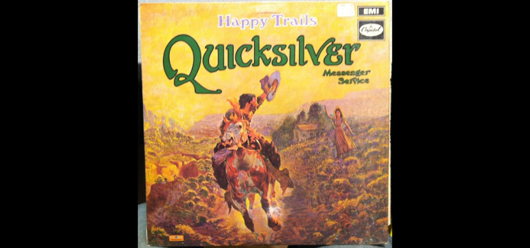 Great Albums: Quicksilver Messenger Service - Happy Trails