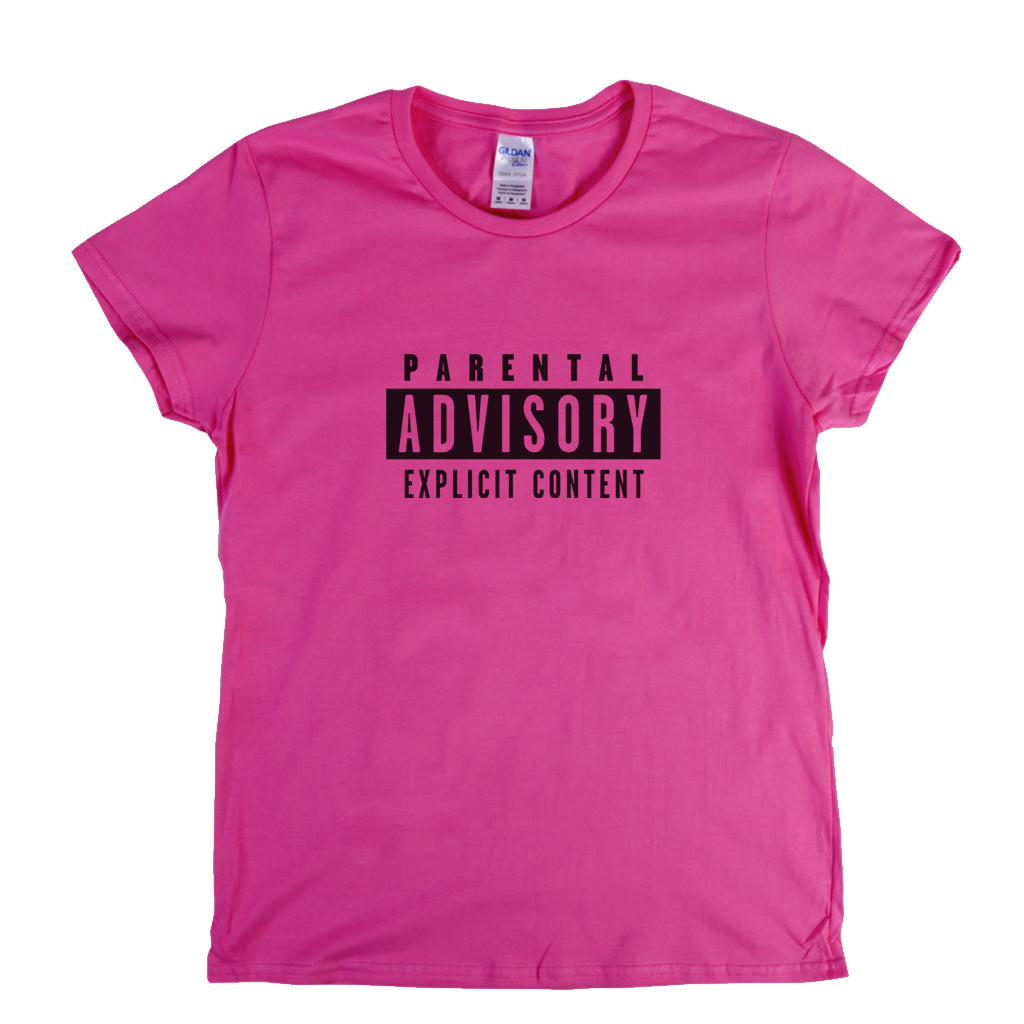 Parental Advisory Womens T-Shirt