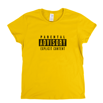 Parental Advisory Womens T-Shirt