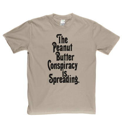The Peanut Butter Conspiracy T-Shirt