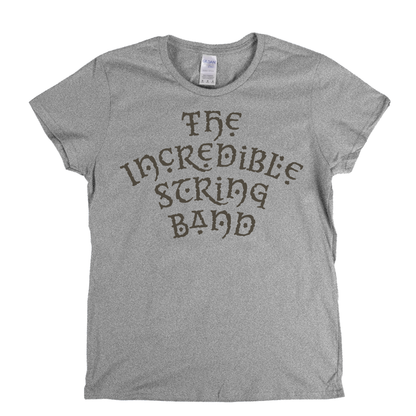 The Incredible String Band Text Womens T-Shirt