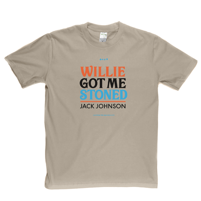 Jack Johnson Willie Got Me Stoned T-Shirt