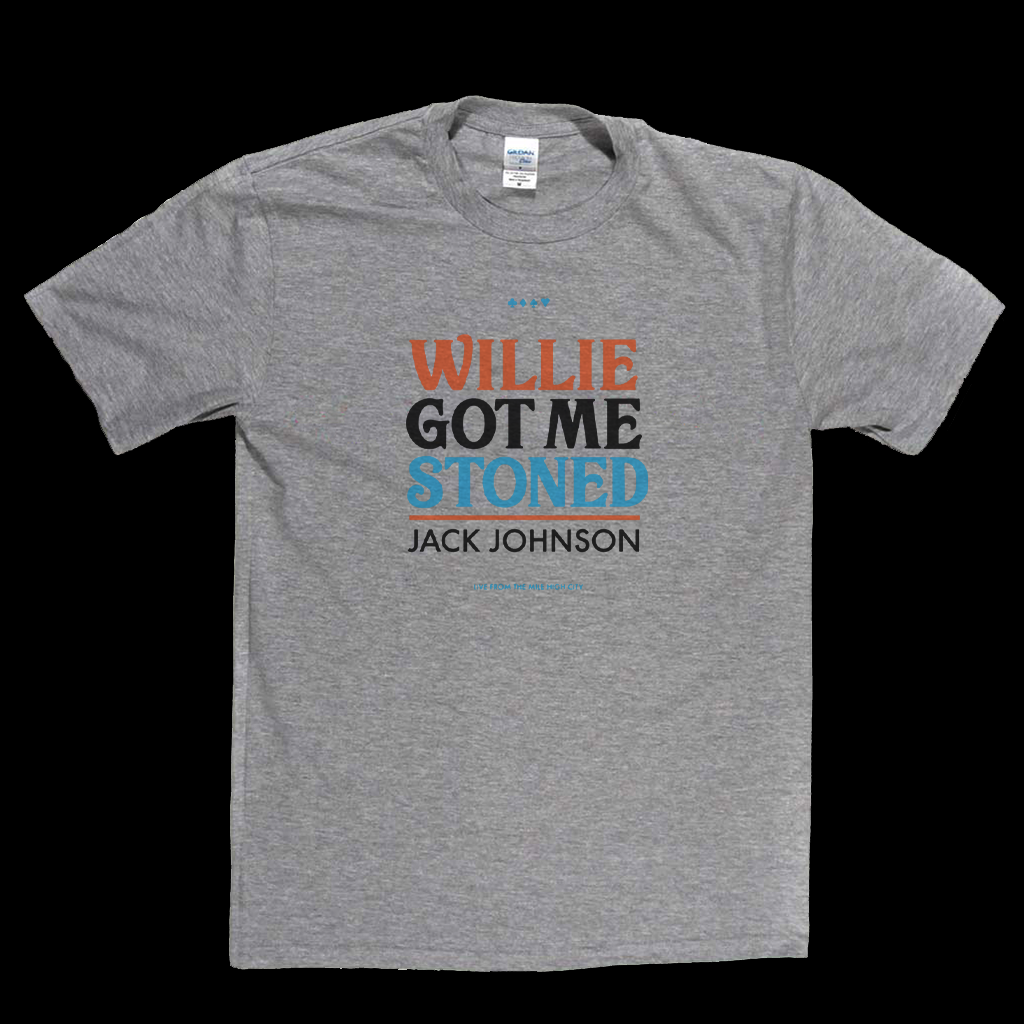 Jack Johnson Willie Got Me Stoned T-Shirt