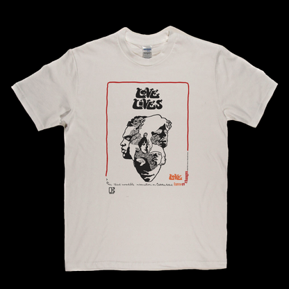 Love Lives Forever Changes Poster T-Shirt