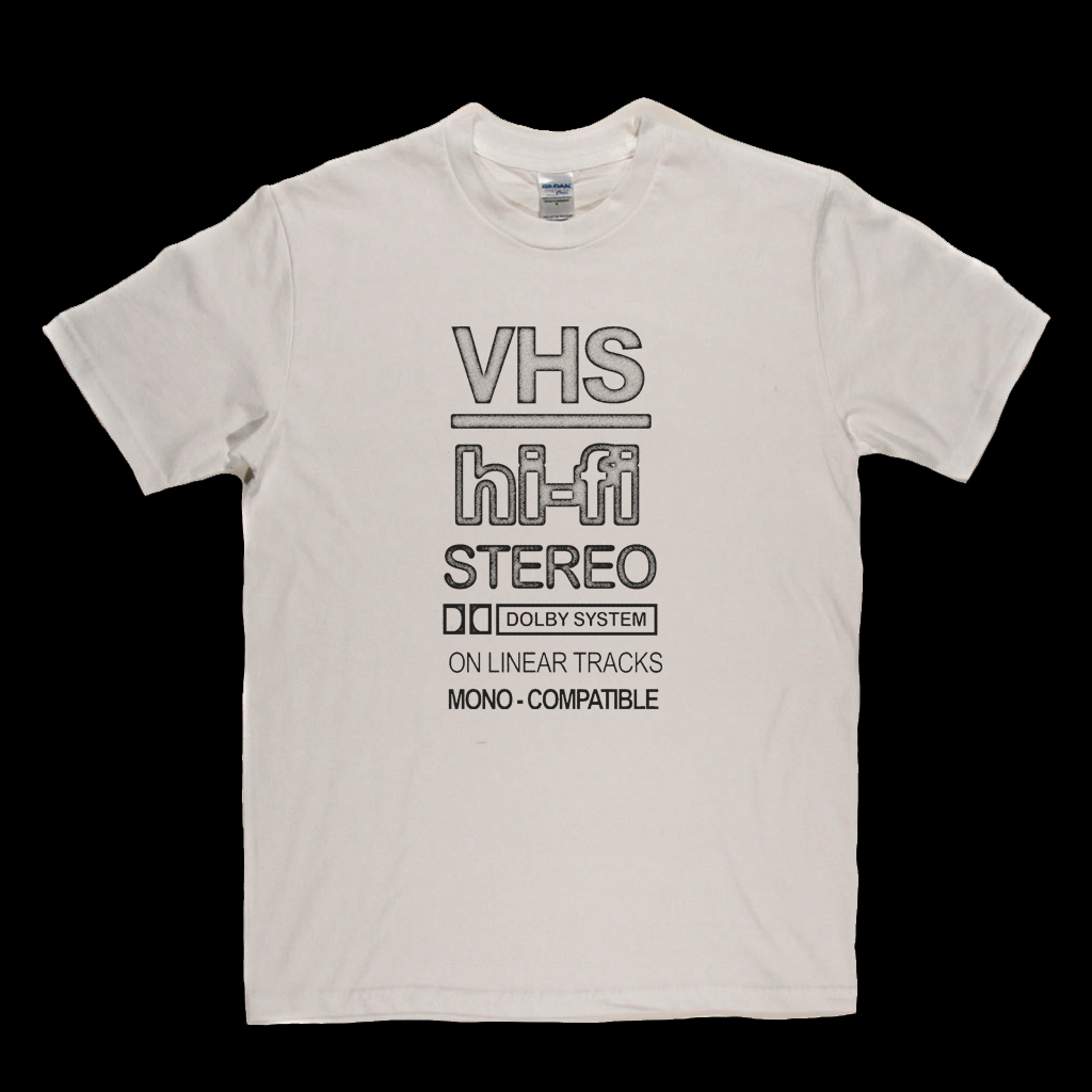 VHS Hi-Fi Stereo T-Shirt