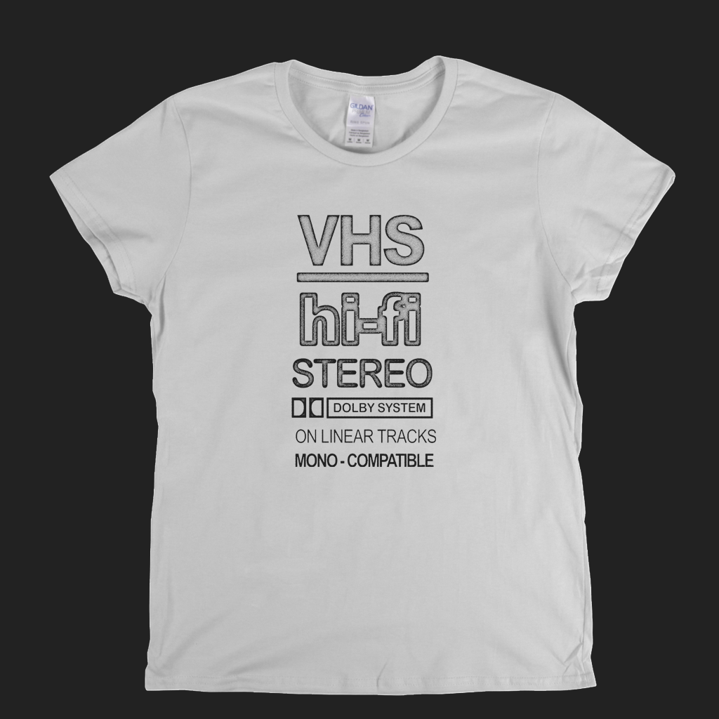 Vhs Hi Fi Stereo Womens T-Shirt