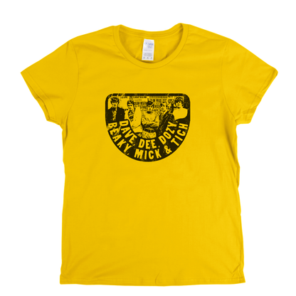 Dave Dee Dozy Beaky Mick And Tich Womens T-Shirt
