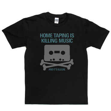 Home Taping Is Killing Music T-Shirt