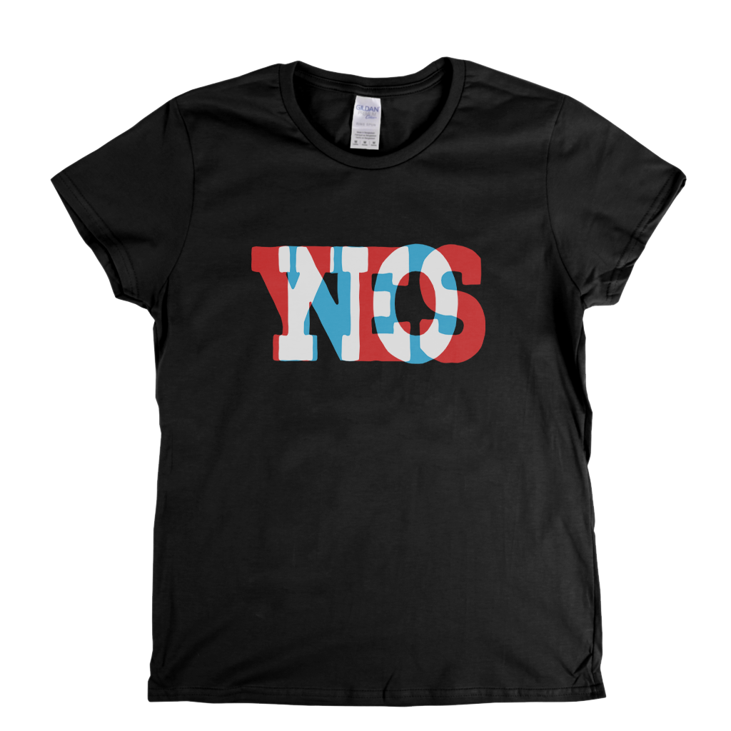 Yes No Womens T-Shirt