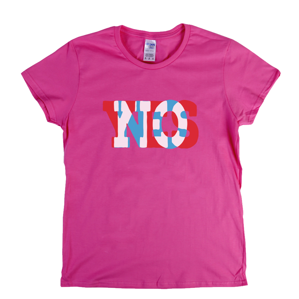 Yes No Womens T-Shirt