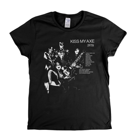 Kiss Kiss My Axe 1978 Bootleg Womens T-Shirt
