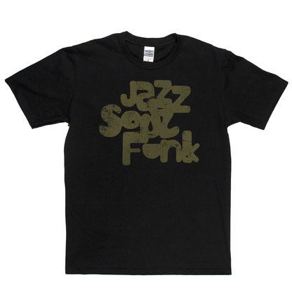 Jazz Soul Funk T-Shirt