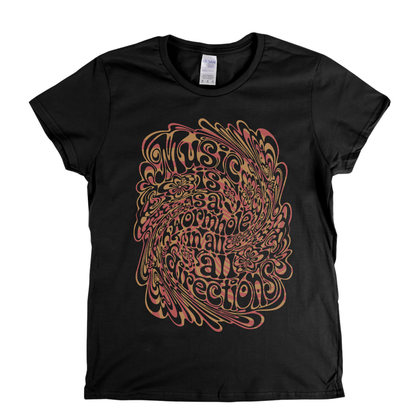 Music Is A Wormhole Womens T-Shirt