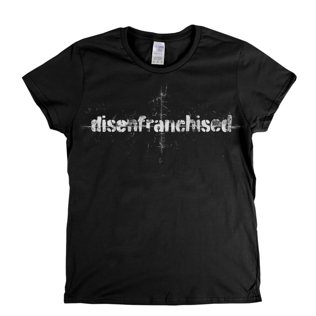 Disenfranchised Womens T-Shirt