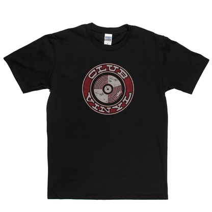 Club Vinyl T-Shirt