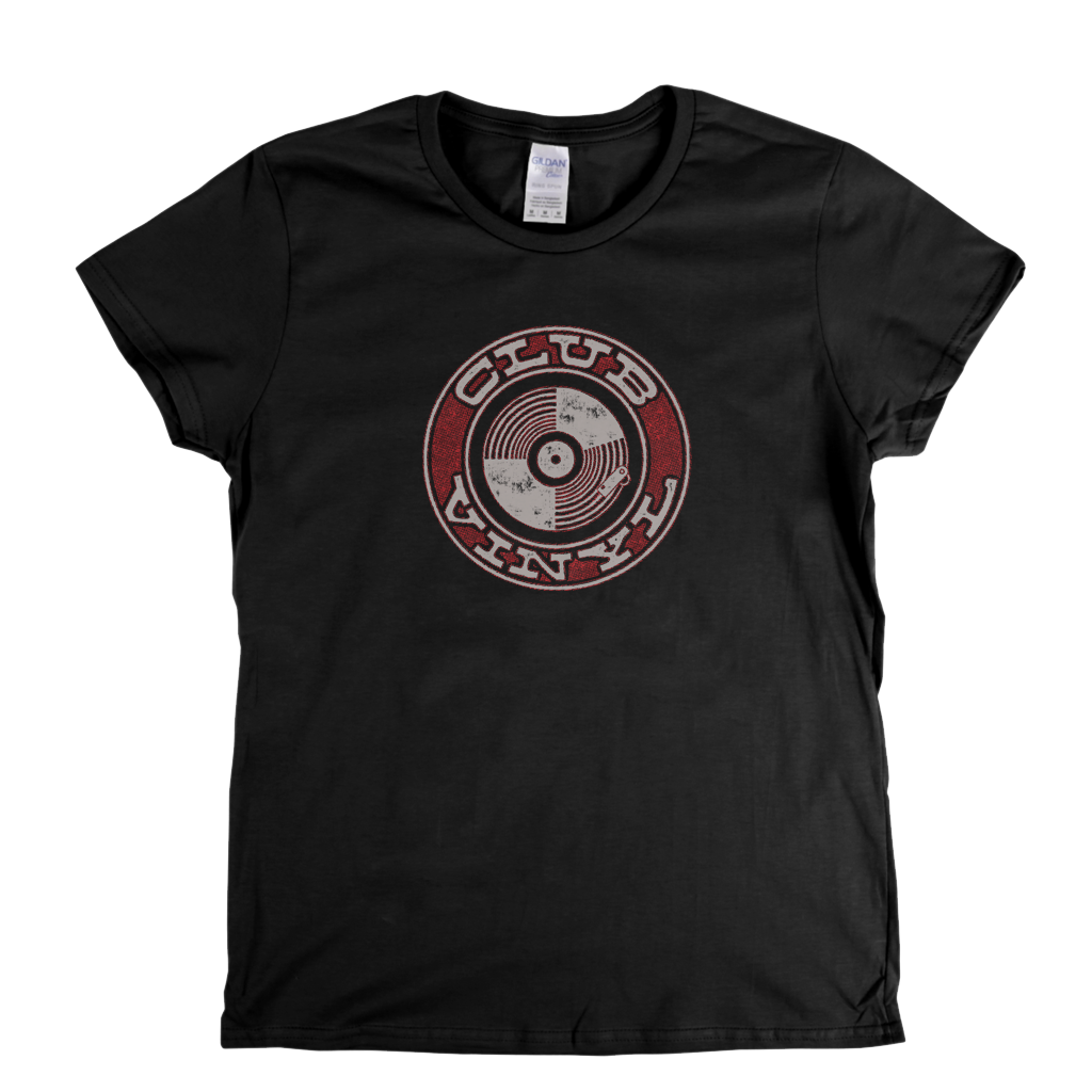 Club Vinyl Womens T-Shirt